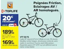 Carrefour TOPLIFE VTT 50 FS offre