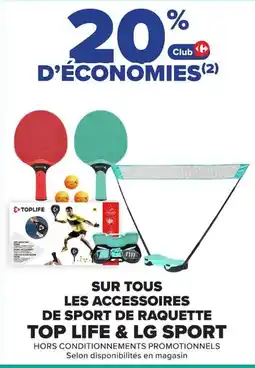 Carrefour TOP LIFE & LG SPORT offre