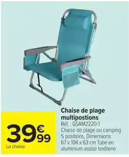 Carrefour Chaise de plage multipostions offre
