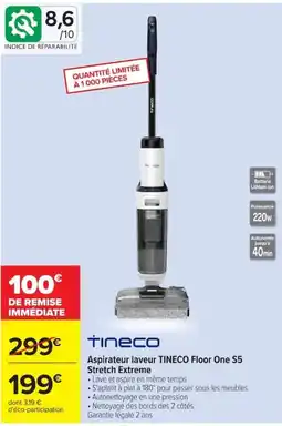 Carrefour TINECO Aspirateur laveur TINECO Floor One S5 Stretch Extreme offre