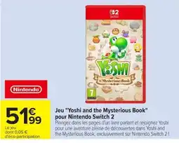 Carrefour Nintendo Yoshi and the Mysterious Book offre