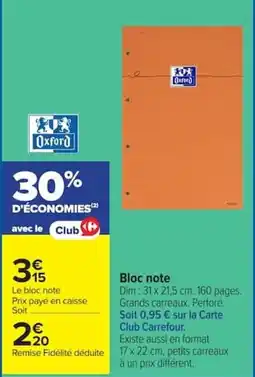 Carrefour Oxford Bloc note offre