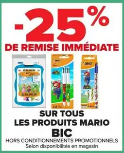 Carrefour BIC Mario offre