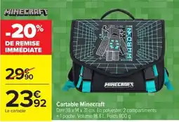 Carrefour Minecraft Cartable offre