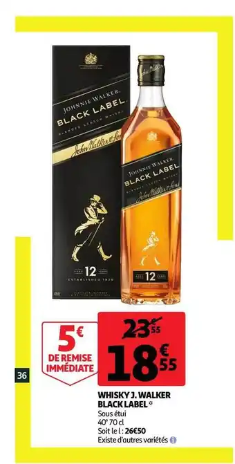 Auchan Direct Whisky J.walker Black Label offre