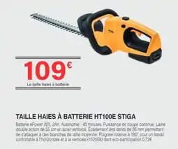Chretien Matériaux STIGA Taille haies à batterie offre