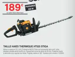 Chretien Matériaux STIGA Taille-haies thermique HT525 offre