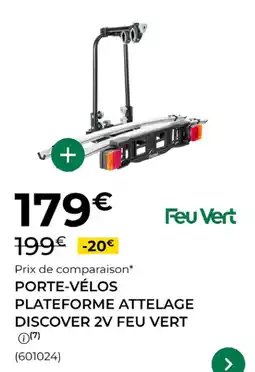 Feu Vert Feu Vert PORTE-VÉLOS PLATEFORME ATTELAGE DISCOVER 2V offre