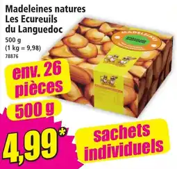 Norma Les Ecureuils du Languedoc Madeleines natures offre