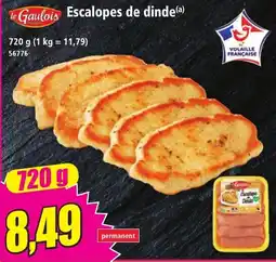 Norma le Gaulois Escalopes de dinde offre