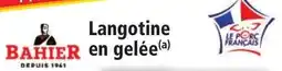 Norma BAHIER Langotine en gelée offre