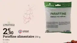 Espace emeraude LE PRATIQUE Paraffine alimentaire offre