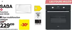 Conforama SABA Four multifonction catalyse offre