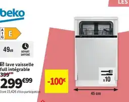 Conforama BEKO lave vaisselle full intégrable offre