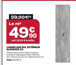 Gedimat Carrelage sol extérieur slowood 2.0 offre