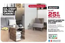 Gedimat Parquet massif pin des landes brut à clouer offre
