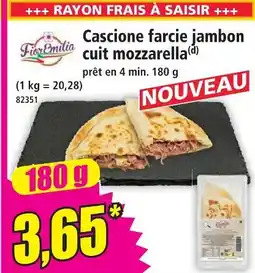 Norma Cascione farcie jambon cuit mozzarella offre