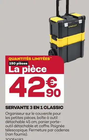 Gedimat Stanley servante 3 en 1 classic offre