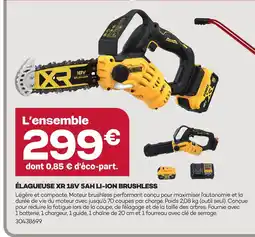 Gedimat Dewalt élagueuse xr 18v 5ah li-ion brushless offre