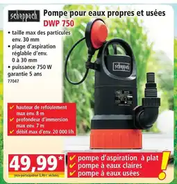 Norma Scheppach pompe pour eaux propres et usées dwp 750 offre
