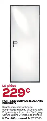Gedimat Porte de service isolante offre
