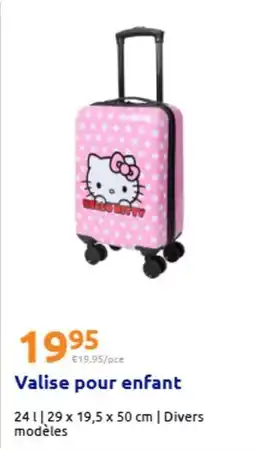 Action Valise pour enfant offre