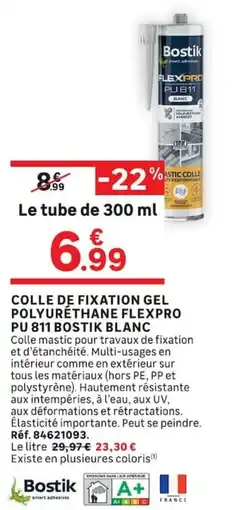 Leroy Merlin Bostik COLLE DE FIXATION GEL POLYURÉTHANE FLEXPRO PU 811 BLANC offre