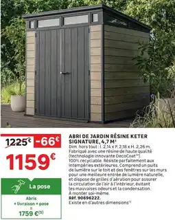 Leroy Merlin KETER ABRI DE JARDIN RÉSINE SIGNATURE offre