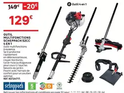 Leroy Merlin Scheppach Outil multifonctions 4 en 1 offre