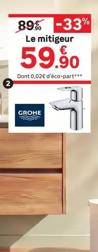 Leroy Merlin GROHE Le mitigeur offre