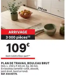 Leroy Merlin PLAN DE TRAVAIL BOULEAU BRUT offre