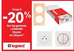 Leroy Merlin LEGRAND Dooxie et Céliane offre