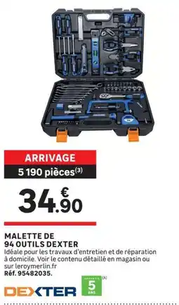 Leroy Merlin DEXTER MALETTE DE 94 OUTILS offre