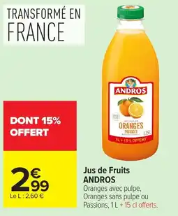 Carrefour Market ANDROS Jus de Fruits offre