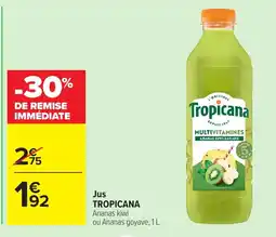 Carrefour Market Tropicana Jus offre