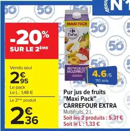 Carrefour Market Carrefour Extra Pur jus de fruits Maxo Pack offre