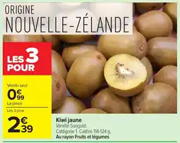 Carrefour Market Kiwi jaune offre