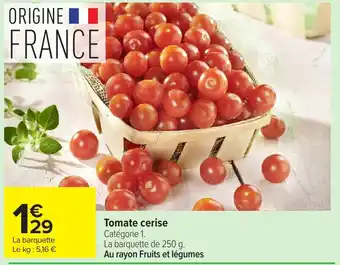 Carrefour Market Tomate cerise offre