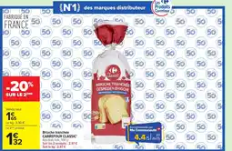 Carrefour Market Carrefour Classic' Brioche tranchée offre
