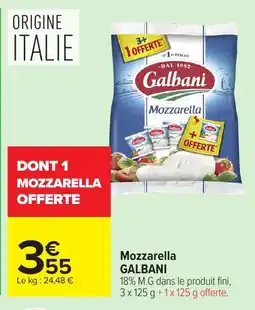 Carrefour Market Galbani Mozzarella offre