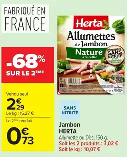 Carrefour Market Herta Allumettes de Jambon Nature offre