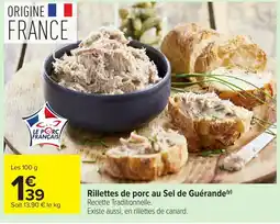 Carrefour Market LE PORC FRANÇAIS Rillettes de porc au Sel de Guérande offre