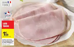 Carrefour Market Le Foué Jambon cuit nature offre