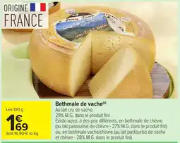 Carrefour Market Jean Fume Bethmale de vache offre