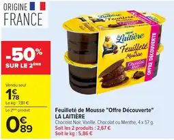 Carrefour Market LA LAITIÈRE Feuilleté de Mousse offre