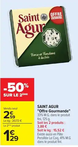 Carrefour Market Saint Agur offre