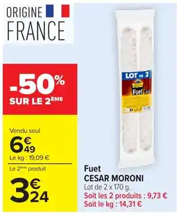 Carrefour Market Fuet CESAR MORONI offre