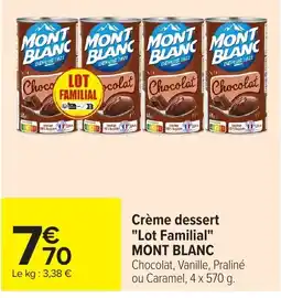 Carrefour Market MONT BLANC Crème dessert offre