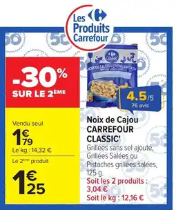 Carrefour Market Carrefour Classic Noix de Cajou offre