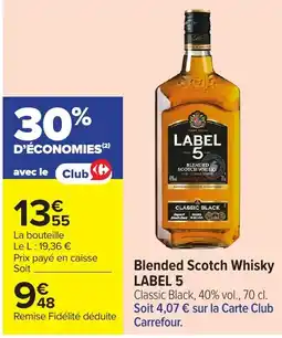 Carrefour Market LABEL 5 Blended Scotch Whisky offre
